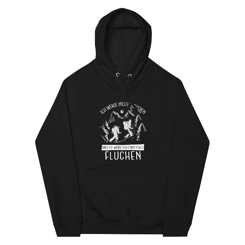 Ich werde nicht aufgeben - Unisex Premium Organic Hoodie