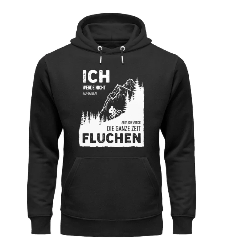 Ich werde nicht aufgeben - Unisex Premium Organic Hoodie